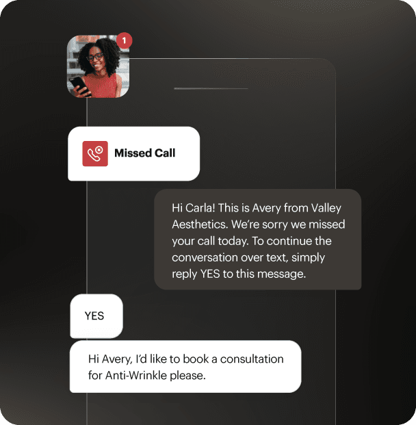Turn missed calls into booked consults.